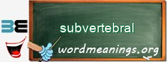 WordMeaning blackboard for subvertebral